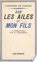 Sur les ailes de mon fils