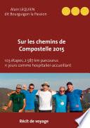 Sur les Chemins de Compostelle 2015