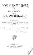 Sur les épistres de S. Paul aux Romains, Corinthiens, Galatiens et Ephésiens