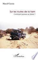 Sur les routes de la faim