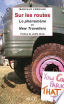 Sur les routes - Le phénomène des new travellers