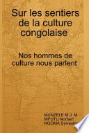 Sur les sentiers de la culture congolaise