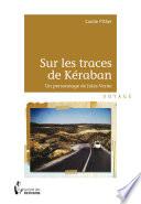 Sur les traces de Kéraban