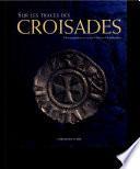 Sur les traces des croisades