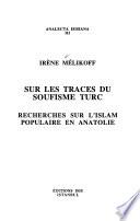 Sur les traces du soufisme turc