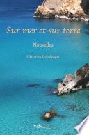 Sur mer et sur terre