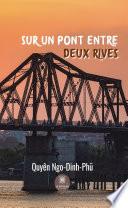 Sur un pont entre deux rives
