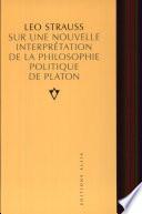 Sur une nouvelle interprétation de la philosophie politique de Platon