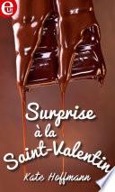 Surprise à la Saint-Valentin