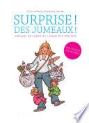 Surprise ! Des jumeaux !