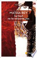 Surtout ne te retourne pas