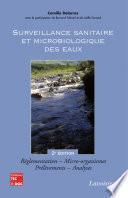 Surveillance sanitaire et microbiologique des eaux (2e ed.)