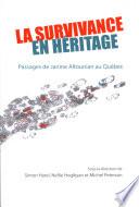 Survivance en héritage La