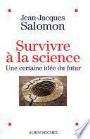Survivre à la science