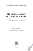 Œuvre et engagement de Frédéric Joliot-Curie