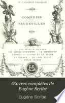 Œuvres complètes de Eugène Scribe