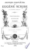 Œuvres complètes de Eugène Scribe: sér. Proverbes. Nouvelles. Romans. 8 v