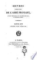 Œuvres complètes de l'abbé Proyart, ancien principal du Collége du Puy, et chanoine d'Arras