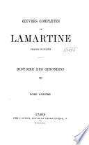 Œuvres complètes de Lamartine: Histoire de girondins
