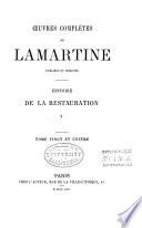 Œuvres complètes de Lamartine: Histoire de la restauration