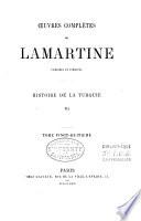 Œuvres complètes de Lamartine: Histoire de la Turquie