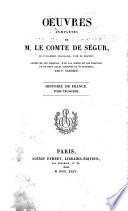 Œuvres complètes de M. le comte de Ségur ... ornées de son portrait, d'un fac similé de son écriture, et de deux atlas composés de 32 planches