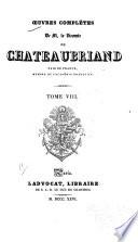 Œuvres complètes de M. le vicomte de Chateaubriand ...