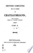 Œuvres complètes de M. le Vicomte de Chateaubriand, pair de France, membre de l'Académie Française
