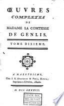 Œuvres completes de Madame la Comtesse de Genlis