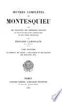 Œuvres complètes de Montesquieu: Le temple de Gnide-Grandeur et décadence des Romains, etc