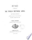 Œuvres complètes de Niels Henrik Abel