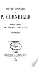 Œuvres complètes de P. Corneille