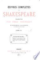 Œuvres complètes de Shakespeare: Troïlus et Cressida. Timon d'Athènes. Coriolan. Jules César. Antoine et Cléopatre. Roméo et Juliette. Othello. Macbeth. Hamlet. Le roi Lear. Cymbeline. Périclès