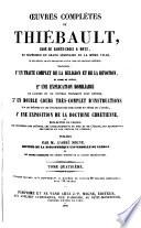 Œuvres complètes de Thiébault, curé de Sainte-Croix à Metz