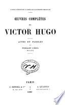 Œuvres complètes de Victor Hugo