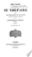 Œuvres complètes de Voltaire avec des remarques et des notes historiques, scientifiques et littéraires ...: Correspondance générale. 1826-28
