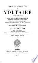 Œuvres complètes de Voltaire: Études et documents biographiques. 1883