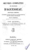 Œuvres complètes. Nouvelle édition, augmentée de pièces échappées aux précédens éditeurs, et d'un discours préliminaire par M. Pardessus. [With an analytical table by M. Roger.]