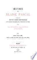 Œuvres de Blaise Pascal: Ser. II. Oeuvres depuis le mémorial de 1654. Lettres provinciales. Traité de la roulette, etc