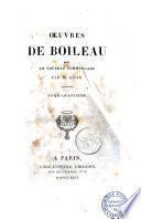 Œuvres de Boileau avec un nouveau commentaire par m. Amar. Tome premier [-quatrième!