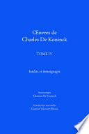 Œuvres de Charles De Koninck. Tome IV. Inédits et témoignages