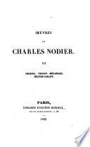Œuvres de Charles Nodier: Smarra. Trilby. Mélanges. Hélène Gillet
