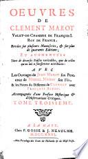 Œuvres de Clement Marot valet-de-chambre de François I. Roy de France,