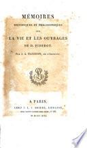 Œuvres de Denis Diderot: Mémoires historiques et philosophiques sur la vie et les ouvrages de D. Diderot. Par J.A. Naigeon
