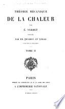 Œuvres de E̋. Verdet: Théorie mécanique de la chaleur ... pub. par MM. Prudhon et Violle. 1868-72