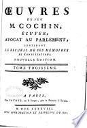 Œuvres de feu M. Cochin, écuyer, avocat au Parlement