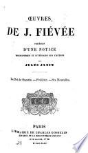 Œuvres [de J. Fiévée.]