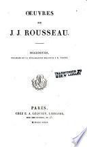 Œuvres de J.J. Rousseau: Déclaration relative à m. Vernes. Dialogues