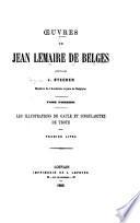 Œuvres de Jean Lemaire de Belges
