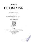 Œuvres de Lagrange: Mémoires extraits des recueils de l'Académie royale des sciences et belles-lettres de Berlin. (Suite.)